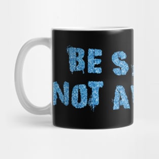 Be Savage Not Average Water Mug